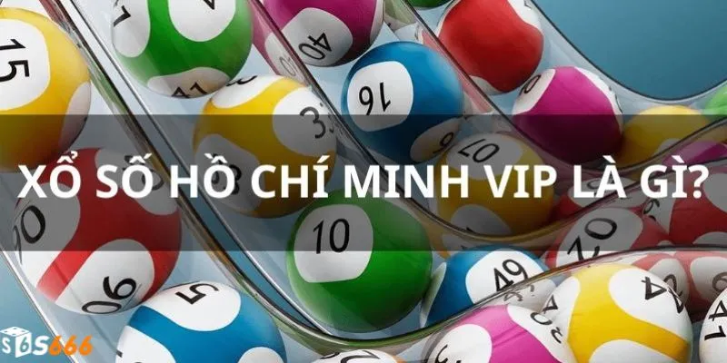 Trải nghiệm xổ số Hồ Chí Minh VIP trên S666